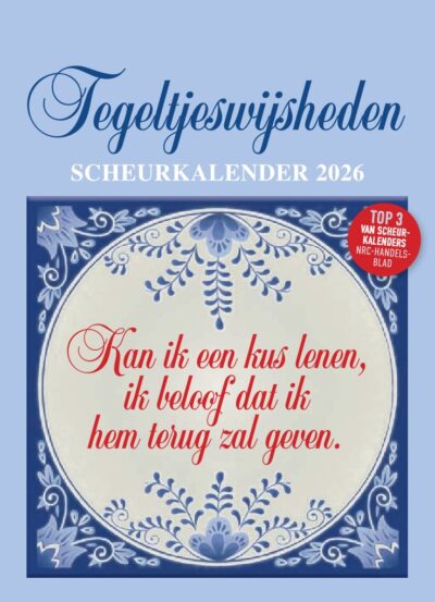 Omslag: ouderwetse delftsblauwe tegel met de tekst 'kan ik een kus lenen, ik beloof dat ik hem terug zal geven'